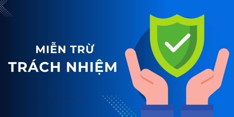 Miễn trách nhiệm Bong88 có tác dụng như thế nào