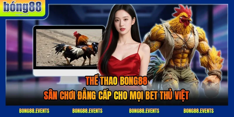 Chương trình khuyến mãi dành cho người chơi thể thao tại BONG88