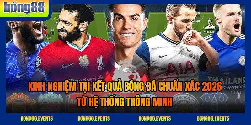 Kết hợp số liệu máy tính và nhận định chuyên gia khi xem bóng đá